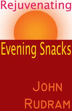 rejuvenating evening snacks book cover image