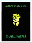 James Joyce -Dubliners synopsis, comments