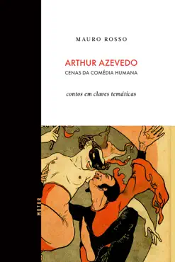 arthur azevedo, cenas da comédia humana imagen de la portada del libro