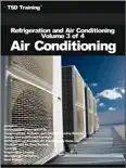 Refrigeration and Air Conditioning Volume 3 of 4 - Air Conditioning e-book
