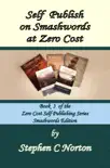 Self Publish on Smashwords at Zero Cost synopsis, comments