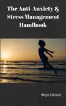 The Anti-Anxiety and Stress Management Handbook reviews