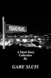 Movement synopsis, comments