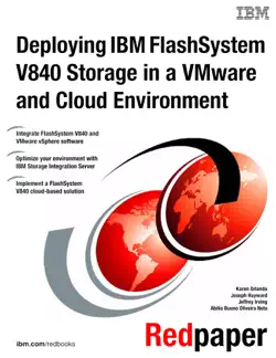 deploying ibm flashsystem v840 storage in a vmware and cloud environment imagen de la portada del libro