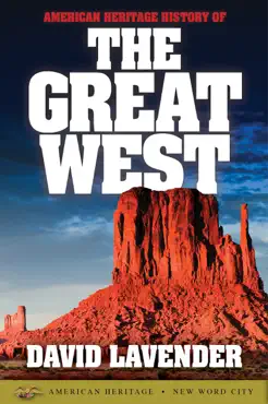 american heritage history of the great west book cover image