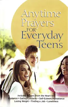 anytime prayers for everyday teens book cover image