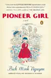 Pioneer Girl synopsis, comments