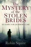 The Mystery of the Stolen Brides synopsis, comments