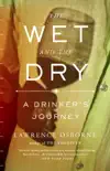 The Wet and the Dry synopsis, comments