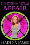 The Dysfunctional Affair synopsis, comments