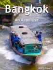 Bangkok - An Appetizer sinopsis y comentarios