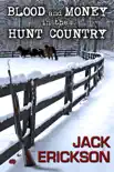 Blood and Money in the Hunt Country synopsis, comments
