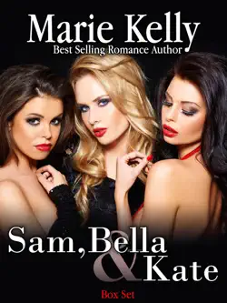 sam, bella and kate box set book cover image