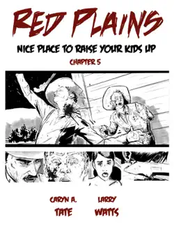 red plains: nice place to raise your kids up, chapter 5 book cover image