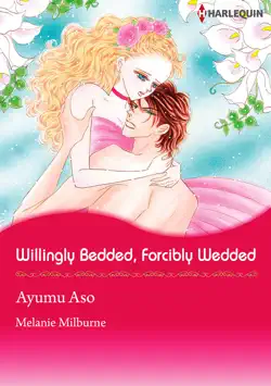 willingly bedded, forcibly wedded book cover image