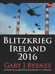 Blitzkrieg Ireland 2016 synopsis, comments