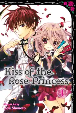 kiss of the rose princess, vol. 1 book cover image
