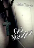 God Metaphor synopsis, comments