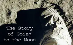 the story of going to the moon book cover image