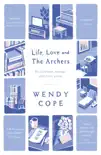 Life, Love and The Archers sinopsis y comentarios