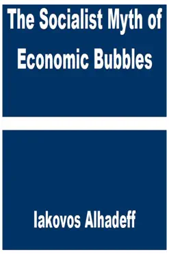 the socialist myth of economic bubbles imagen de la portada del libro