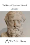 The History Of Herodotus - Volume I sinopsis y comentarios