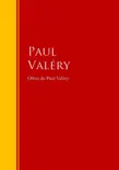 Obras de Paul Valéry sinopsis y comentarios