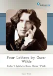 Four Letters by Oscar Wilde synopsis, comments