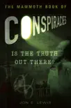 The Mammoth Book of Conspiracies synopsis, comments