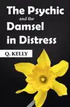 The Psychic and the Damsel in Distress synopsis, comments