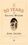 50 Years of Golfing Wisdom synopsis, comments