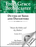 Free Grace Broadcaster - Issue 208 - Duties of Sons and Daughters