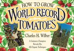how to grow world record tomatoes book cover image