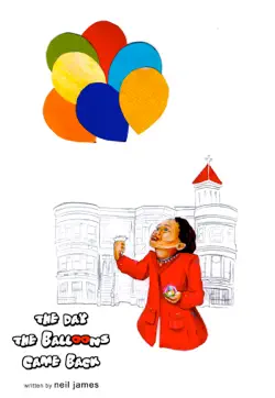 the day the balloons came back book cover image
