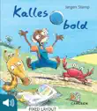Kalles bold synopsis, comments