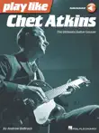 Play like Chet Atkins synopsis, comments