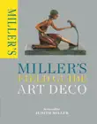 Miller's Field Guide: Art Deco sinopsis y comentarios