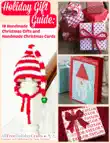 Holiday Gift Guide: 18 Handmade Christmas Gifts and Handmade Christmas Cards sinopsis y comentarios