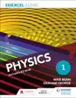 Edexcel A Level Physics Student Book 1 sinopsis y comentarios