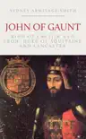John of Gaunt synopsis, comments