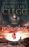 The Priest of Blood synopsis, comments