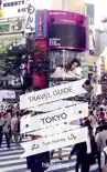 Tokyo Travel Guide and Maps for Tourists synopsis, comments
