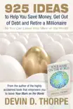 925 Ideas to Help You Save Money, Get Out of Debt and Retire A Millionaire So You Can Leave Your Mark on the World synopsis, comments