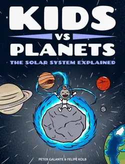kids vs planets: the solar system explained imagen de la portada del libro