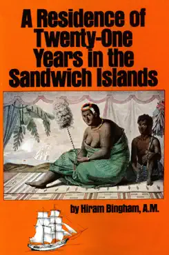 residence of twenty-one years in the sandwich islands book cover image