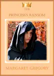 The Princess's Ransom sinopsis y comentarios