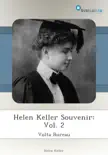 Helen Keller Souvenir: Vol. 2 sinopsis y comentarios