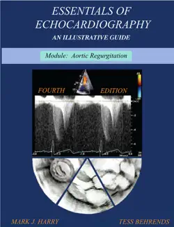 essentials of echocardiography module aortic regurgitation book cover image