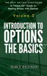 Introduction to Options: The Basics book summary, reviews and download