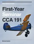 First-Year Seminar: CCA 191 book summary, reviews and download
